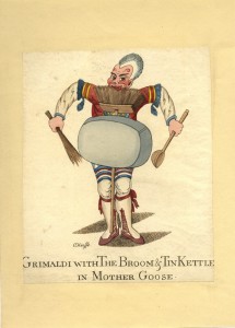 W. O'Keefe, Grimaldi with the Broom & Tin Kettle in Mother Goose, c. 1806, hand-coloured etching (Ashmolean Museum, Oxford) 